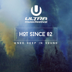 Angel Anx "Ingredients" played by Hot Since 82 @ Ultra Miami