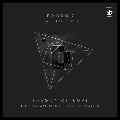 Dansor feat. Ayden Vice  - Theory Of Love (Jiggler Remix)