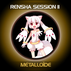 Métalloïde - Rensha Sessions 2 (02-04-2015)