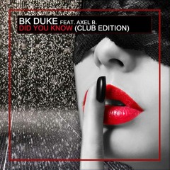 BK Duke & Axel B - Did You Know (Muddworxx Remix) ZYX MUSIC / GUTE LAUNE MUSIC Preview
