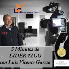 CREATIVIDAD E INNOVACION Programa 14 Cinco Minutos De Liderazgo Con Luis Vicente Garcia 03Abr2015