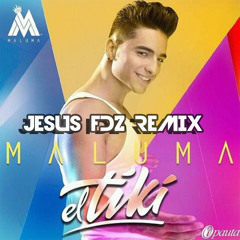 Maluma -  El Tiki ( Jesus FDZ Remix) @jesusfdzdj