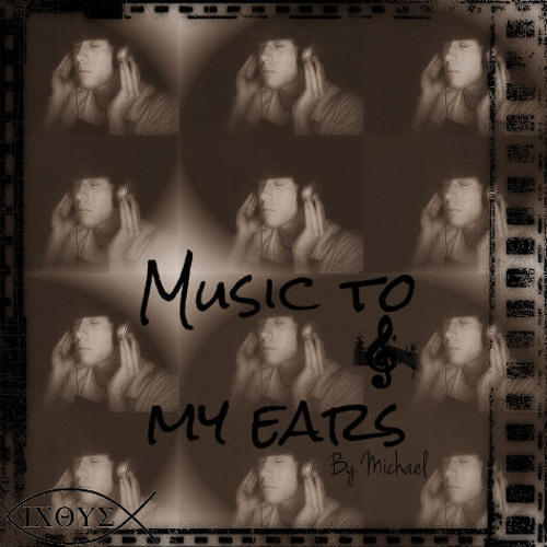 Music To My Ears - Michael Karczmarczyk Mp3. (Intro Vol.1).MP3