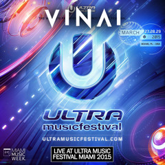 VINAI - Live At Ultra Music Festival Miami 2015