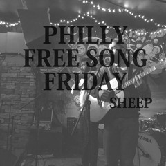 PHILLY FREE SONG FRIDAY - SHEEP - Spring In Philadelphia