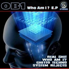OB1 - System Rejects - [Hypnotek909 08D]