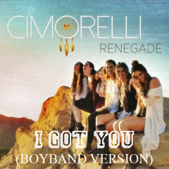 Cimorelli - I Got You (Boyband Version)