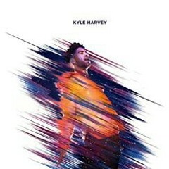 Kyle-Wait on me