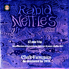 Rabid Nettles 32 Min Trip 1991 🔊