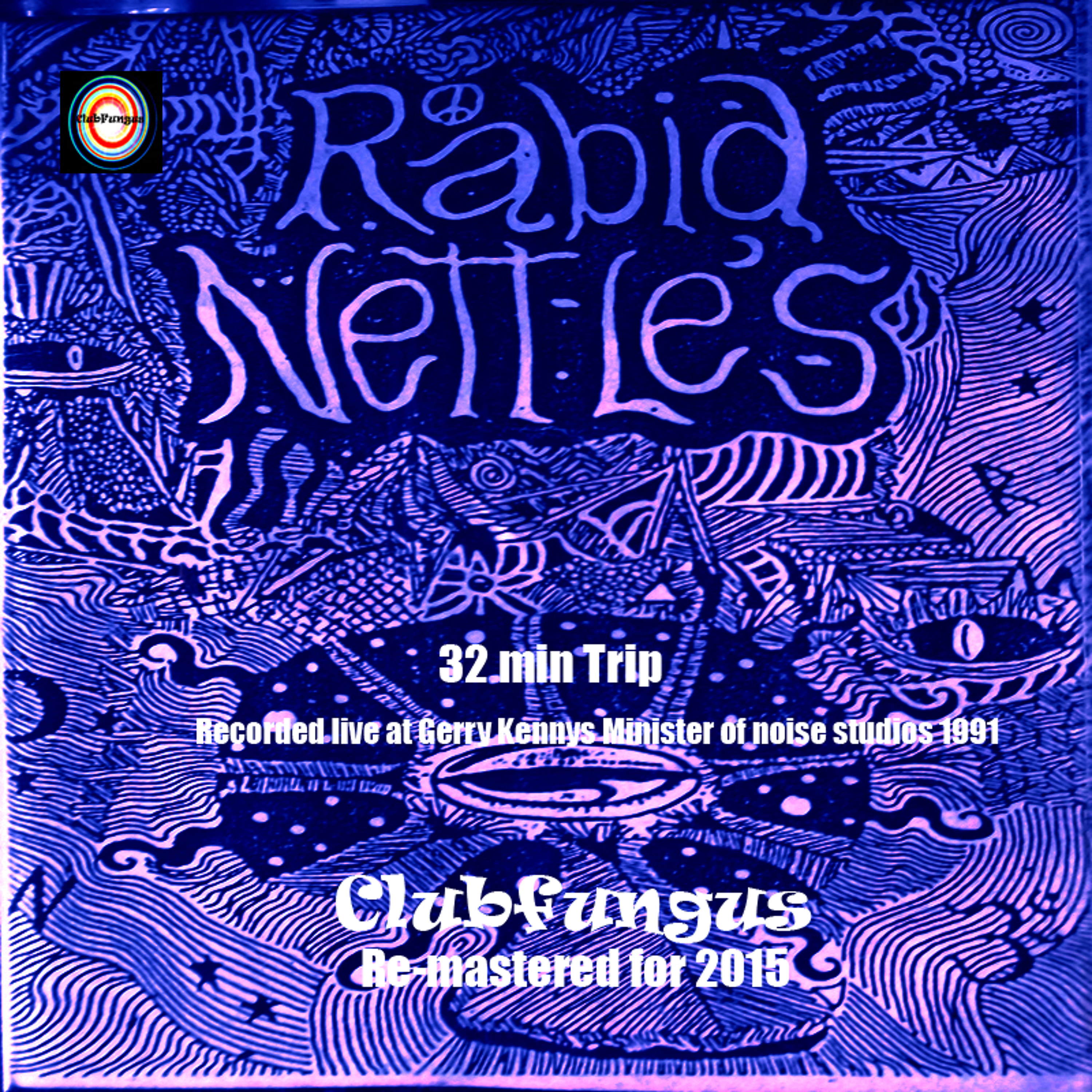 Rabid Nettles 32 Min Trip 1991 🔊 episode artwork