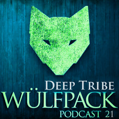 Wulfcast  021 - Deep Tribe