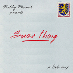 Sure Thing (A Live Mix)