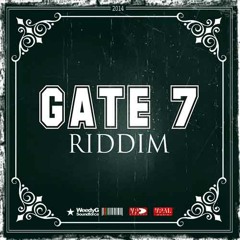 Gate 7 Riddim Mix