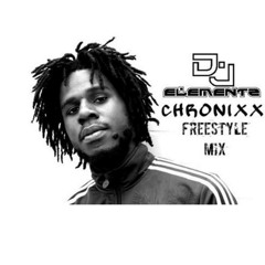 DJ ELEMENTZ CHRONIXX ( FREESTLYE MIX)