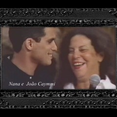 Nana & João Caymmi (  A LUA E EU )