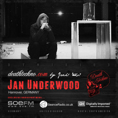 Jan Undɘrwood @ Death Techno Podcast