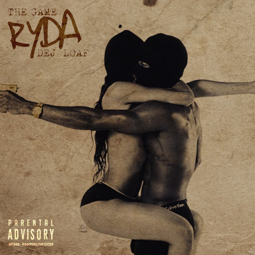 Ryda Ft. Dej Loaf