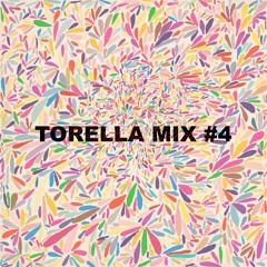 The Torella Mix #4