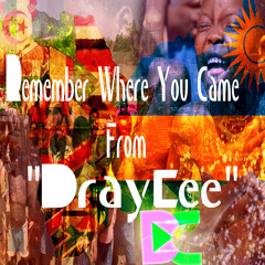 Remember by DrayCee