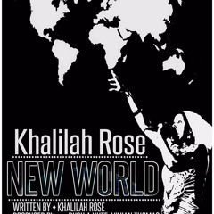 Khalilah Rose  New World