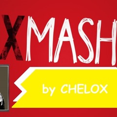 Mash Up Mix EDM By CHELOX (Abril 2015)