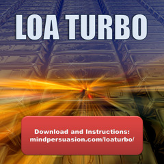LOA Turbo -  Accelerate Your Manifesting Results