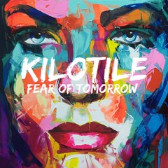 Fear Of Tomorrow