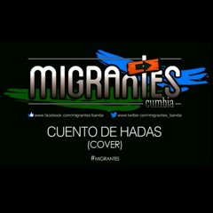 'Migrantes - Cuento de Hadas