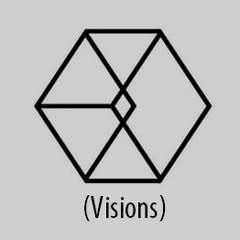 EXO - VISIONS [Love Love Love vs What If Mix]