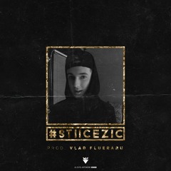 Horace - #stiicezic [prod. Vlad Flueraru]