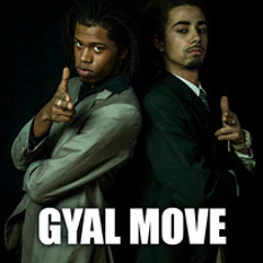 Gyal Move