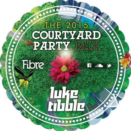 The 2015 Courtyard Party Mix