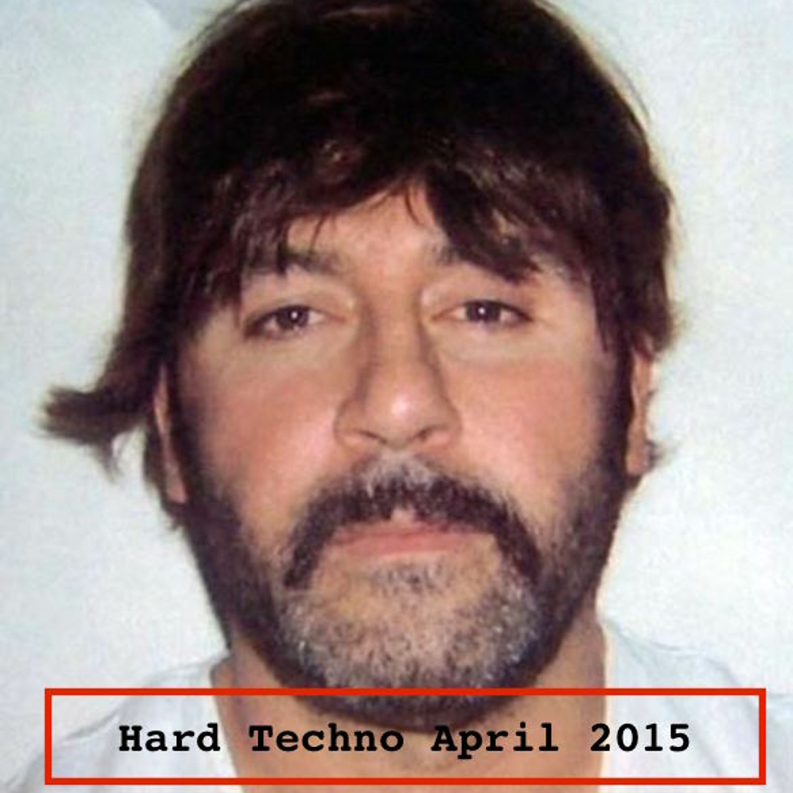 Hard Techno - April 2015