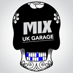 MIX - UK Garage