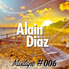 Alain Diaz - Mixtape 006
