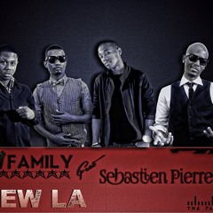 LEW LA - G7 FAMILY FT SEBASTIEN PIERRE