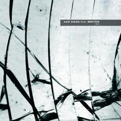 AES DANA feat. MIKTEK | CUT. EP