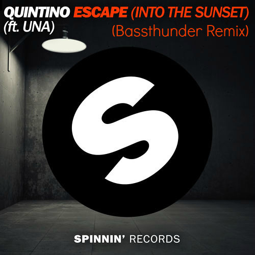 Quintino ft. Una - Escape (Bassthunder Remix)