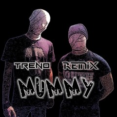 Reinix & Treno - Mummy (Original Mix) [FREE DOWNLOAD]