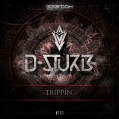 D-Sturb - Trippin'