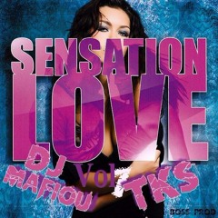 SenSaTion LOove Vol.1  By Dj Mafiou [TKS] 2K15.