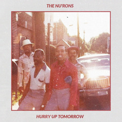 The Nurons | Hurry Up Tomorrow