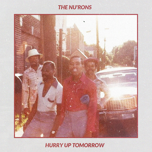 The Nurons | Hurry Up Tomorrow