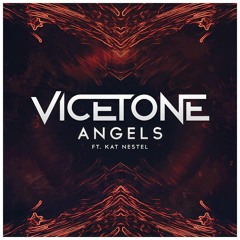 Vicetone - Angels (ft. Kat Nestel)