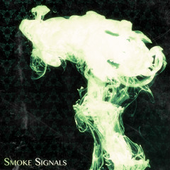 Smoke Signals vol 1