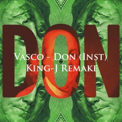 [FREE DL] 바스코 Don (Inst.) - King - J