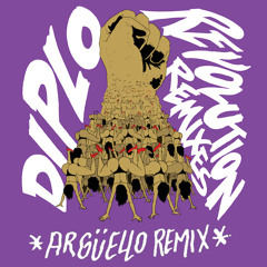 Diplo - Revolution (Argüello Remix)