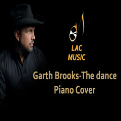 The Dance (Garth Brooks Piano Cover)