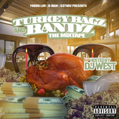 "Turkeys" by D-Man & Young Lav