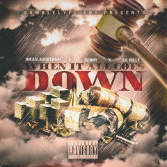 Henny x Lil Billy x JokaSlaughterBoi - When it all goes down (Prod by the beat plug)